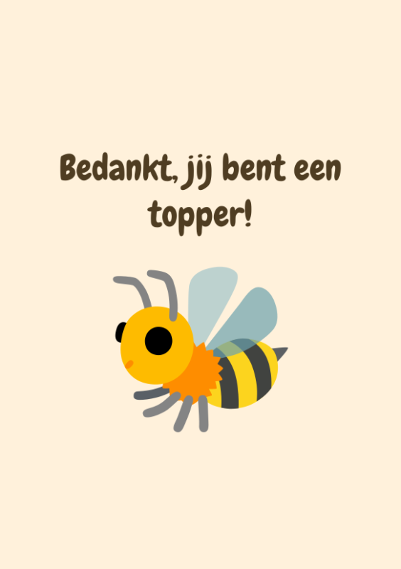 Bedankt, jij bent een topper