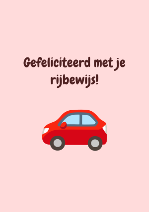 Gefeliciteerd met je rijbewijs
