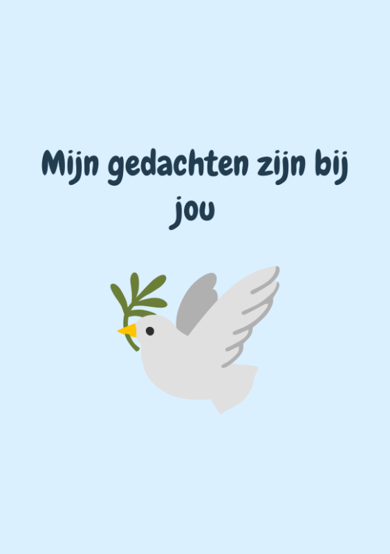 Mijn gedachten zijn bij jou met duif