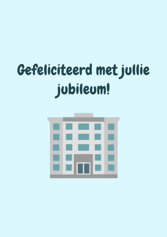 Gefeliciteerd met jullie jubileum
