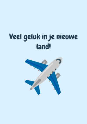 Veel geluk in je nieuwe land