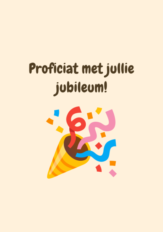 Proficiat met jullie jubileum