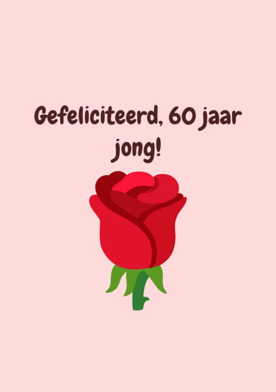 Gefeliciteerd, 60 jaar jong