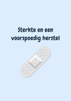 Sterkte en een voorspoedig herstel met pleister