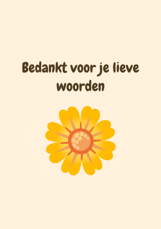 Bedankt voor je lieve woorden met madeliefje