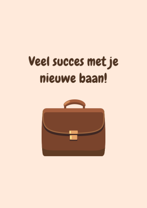 Veel succes met je nieuwe baan
