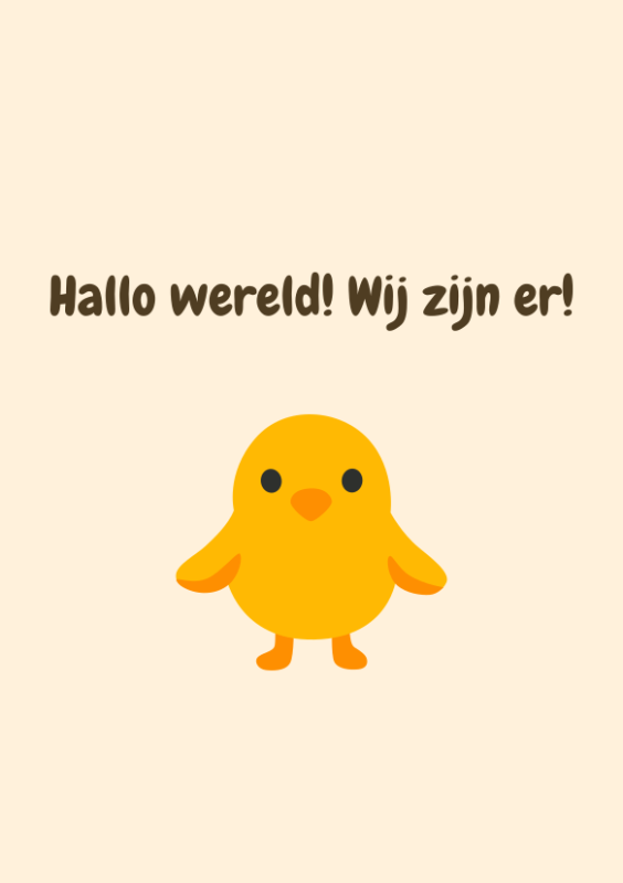 Hallo wereld! Wij zijn er