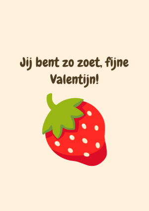 Jij bent zo zoet, fijne Valentijn