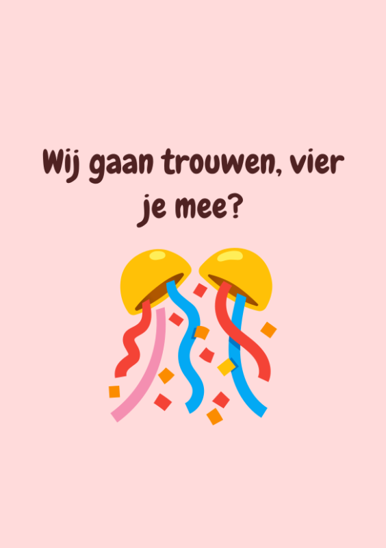 Wij gaan trouwen, vier je mee?
