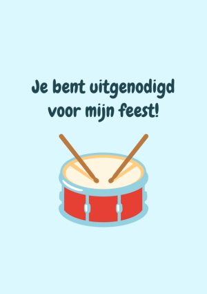 Je bent uitgenodigd voor mijn feest