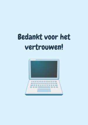 Bedankt voor het vertrouwen met laptop
