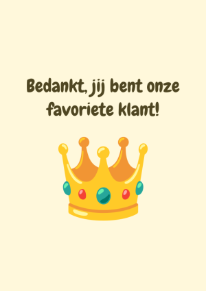 Bedankt, jij bent onze favoriete klant