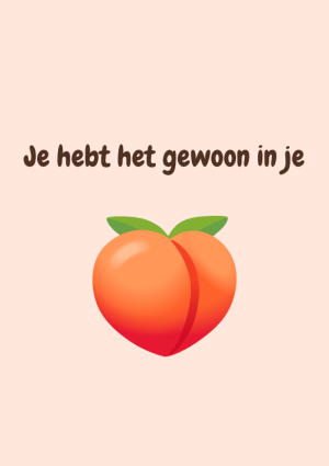 Je hebt het gewoon in je