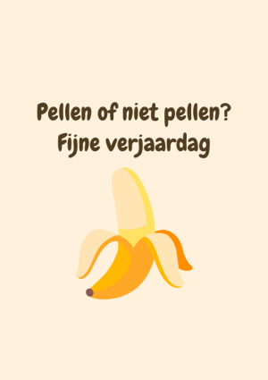 Pellen of niet pellen? Fijne verjaardag