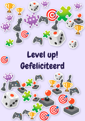 Level up! Gefeliciteerd
