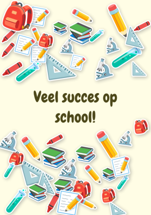 Veel succes op school!