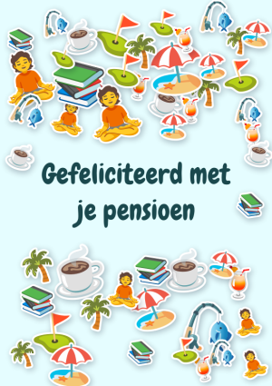 Gefeliciteerd met je pensioen