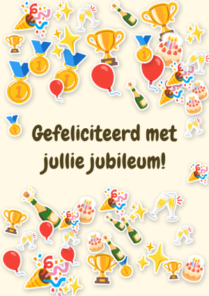 Gefeliciteerd met jullie jubileum!